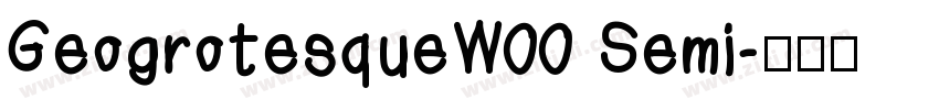 GeogrotesqueW00 Semi字体转换